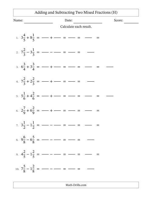 The Adding and Subtracting Two Mixed Fractions with Equal Denominators, Mixed Fractions Results and Some Simplifying (Fillable) (H) Math Worksheet