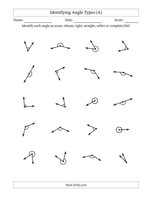 The Identifying Acute, Obtuse, Right, Straight, Reflex And Complete/Full Angles With Angle Marks (A) Math Worksheet