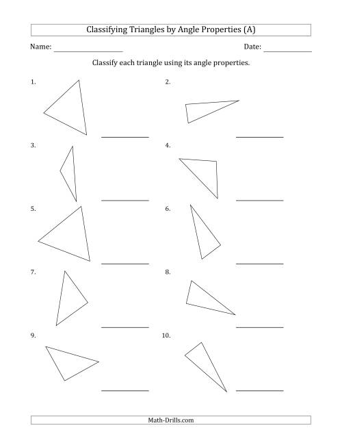 The Classifying Triangles by Angle Properties (No Marks on Question Page) (A) Math Worksheet