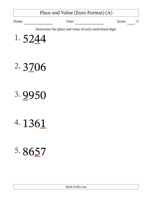 The Euro Format Determining Place and Value from Ones to Thousands (Large Print) (A) Math Worksheet