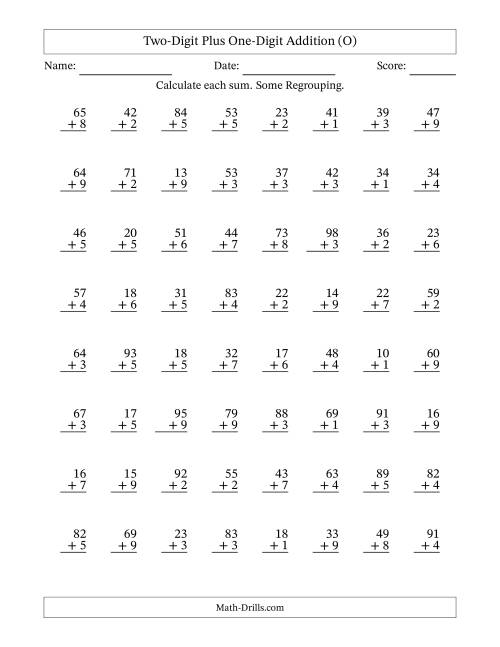 The Two-Digit Plus One-Digit Addition With Some Regrouping – 64 Questions (O) Math Worksheet
