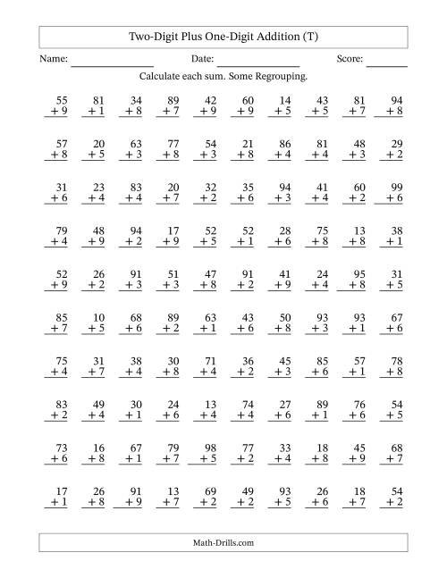 The Two-Digit Plus One-Digit Addition With Some Regrouping – 100 Questions (T) Math Worksheet