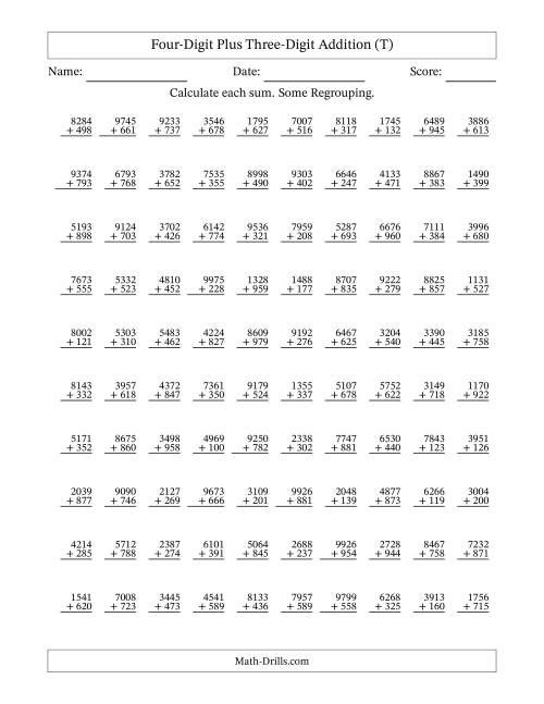The Four-Digit Plus Three-Digit Addition With Some Regrouping – 100 Questions (T) Math Worksheet