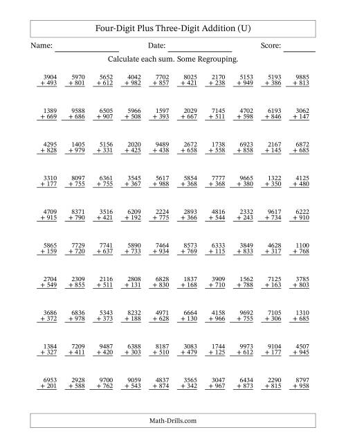 The Four-Digit Plus Three-Digit Addition With Some Regrouping – 100 Questions (U) Math Worksheet