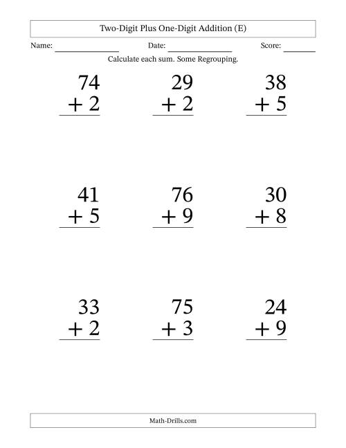 The Two-Digit Plus One-Digit Addition With Some Regrouping – 9 Questions – Large Print (E) Math Worksheet