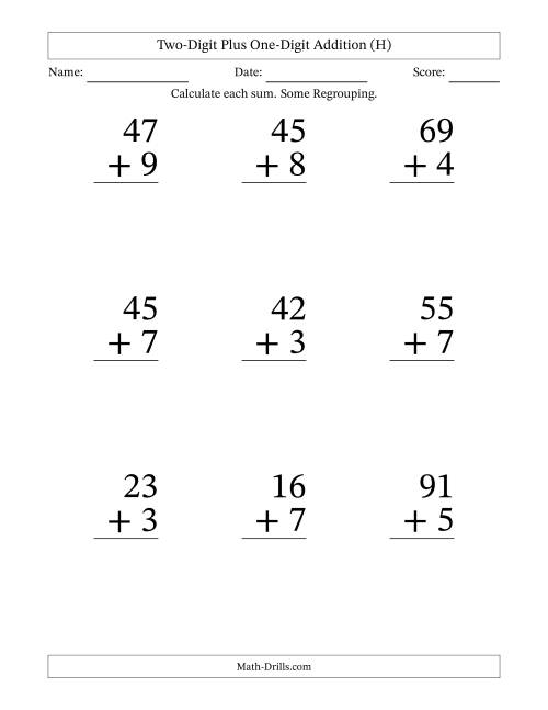The Two-Digit Plus One-Digit Addition With Some Regrouping – 9 Questions – Large Print (H) Math Worksheet