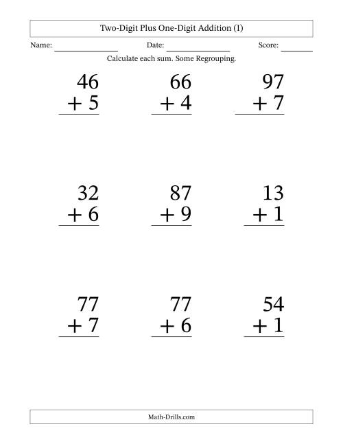 The Two-Digit Plus One-Digit Addition With Some Regrouping – 9 Questions – Large Print (I) Math Worksheet