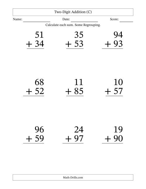 The Two-Digit Addition With Some Regrouping – 9 Questions – Large Print (C) Math Worksheet