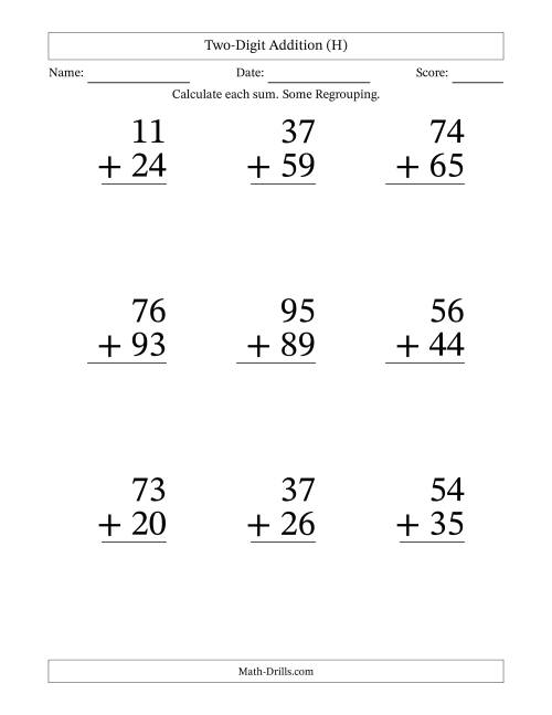 The Two-Digit Addition With Some Regrouping – 9 Questions – Large Print (H) Math Worksheet
