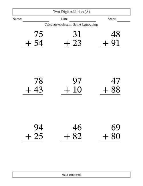 The Two-Digit Addition With Some Regrouping – 9 Questions – Large Print (All) Math Worksheet
