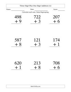 Three-Digit Plus One-Digit Addition With Some Regrouping – 9 Questions – Large Print