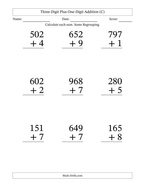 The Three-Digit Plus One-Digit Addition With Some Regrouping – 9 Questions – Large Print (C) Math Worksheet