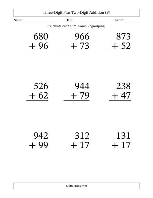 The Three-Digit Plus Two-Digit Addition With Some Regrouping – 9 Questions – Large Print (F) Math Worksheet