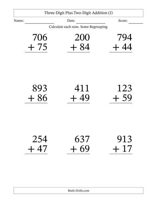 The Three-Digit Plus Two-Digit Addition With Some Regrouping – 9 Questions – Large Print (J) Math Worksheet