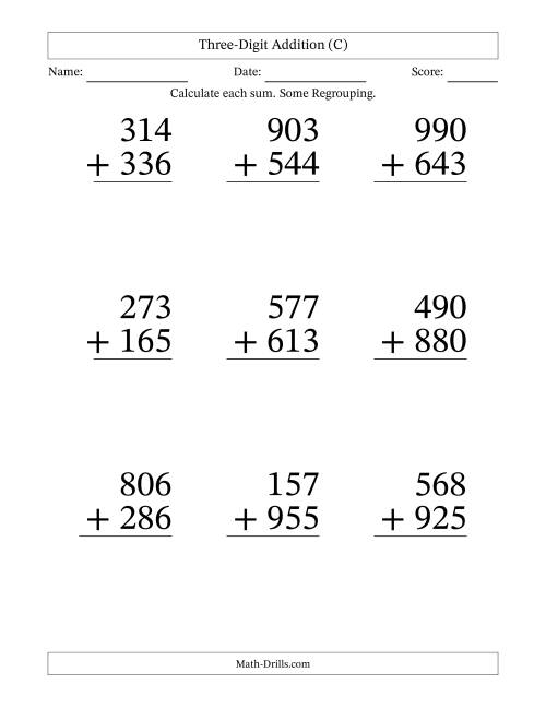 Three-Digit Plus Three-Digit Addition -- 9 Questions (C)