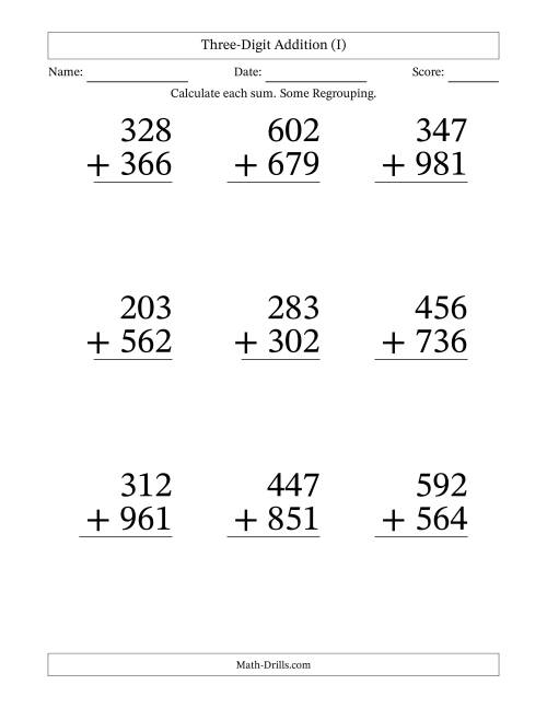 The Three-Digit Addition With Some Regrouping – 9 Questions – Large Print (I) Math Worksheet