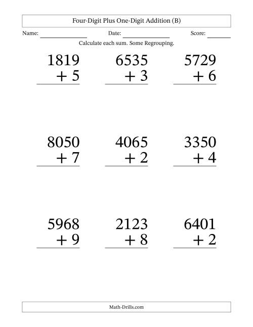The Four-Digit Plus One-Digit Addition With Some Regrouping – 9 Questions – Large Print (B) Math Worksheet
