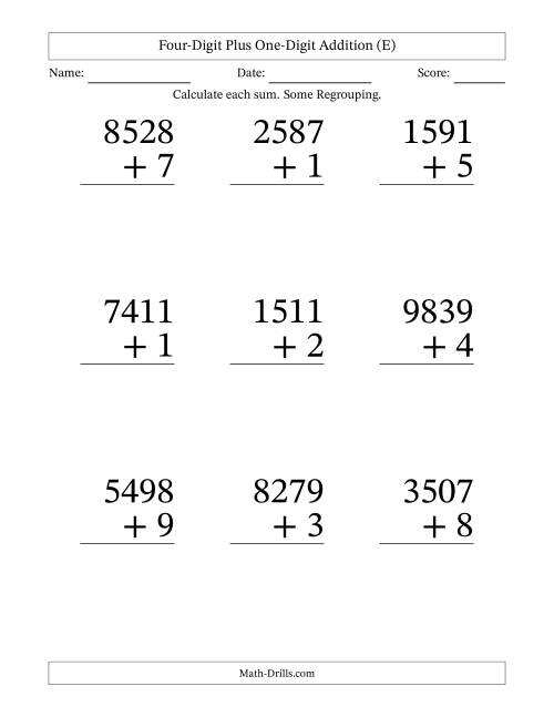 The Four-Digit Plus One-Digit Addition With Some Regrouping – 9 Questions – Large Print (E) Math Worksheet