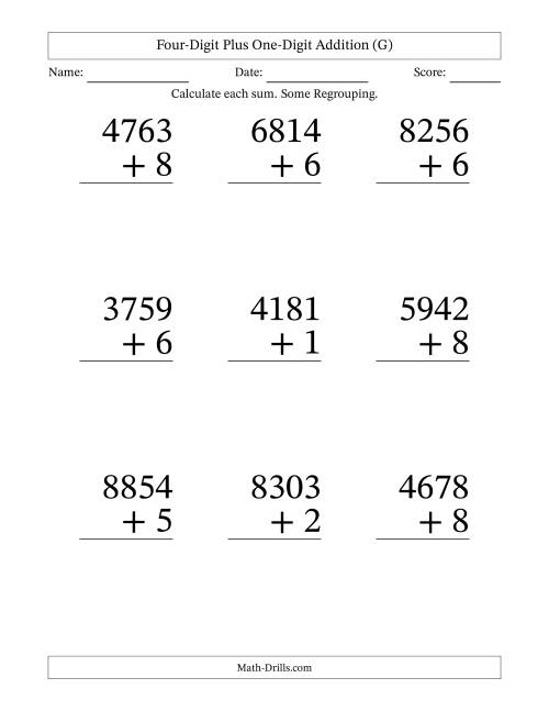 The Four-Digit Plus One-Digit Addition With Some Regrouping – 9 Questions – Large Print (G) Math Worksheet