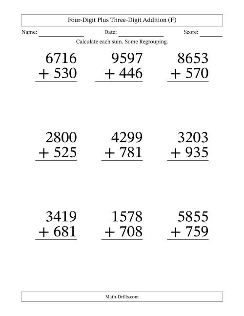 The Four-Digit Plus Three-Digit Addition With Some Regrouping – 9 Questions – Large Print (F) Math Worksheet