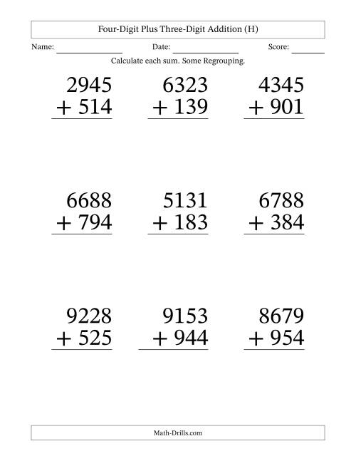 The Four-Digit Plus Three-Digit Addition With Some Regrouping – 9 Questions – Large Print (H) Math Worksheet