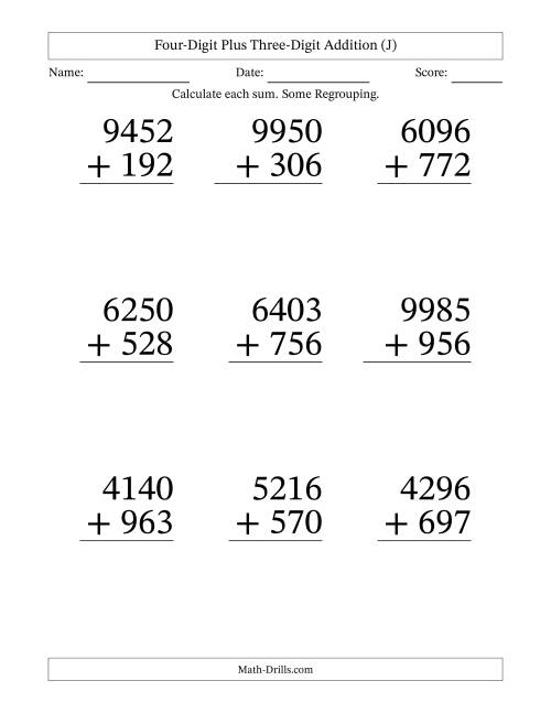 The Four-Digit Plus Three-Digit Addition With Some Regrouping – 9 Questions – Large Print (J) Math Worksheet
