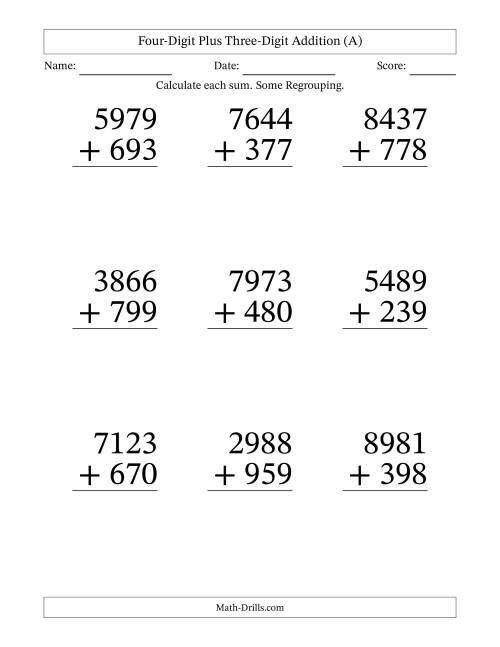 The Four-Digit Plus Three-Digit Addition With Some Regrouping – 9 Questions – Large Print (All) Math Worksheet
