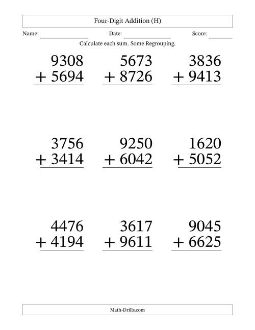 The Four-Digit Addition With Some Regrouping – 9 Questions – Large Print (H) Math Worksheet