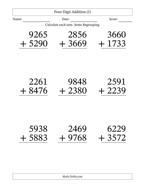 The Four-Digit Addition With Some Regrouping – 9 Questions – Large Print (J) Math Worksheet