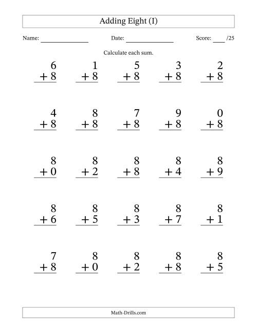 The Adding Eight to Single-Digit Numbers – 25 Large Print Questions (I) Math Worksheet