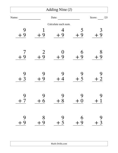 The Adding Nine to Single-Digit Numbers – 25 Large Print Questions (J) Math Worksheet