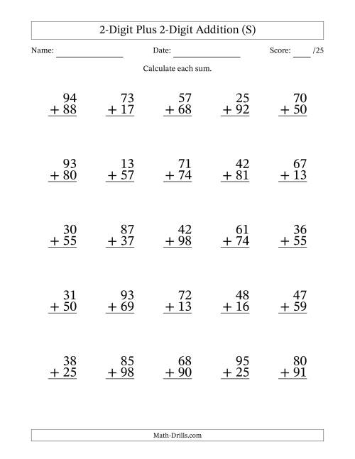 The 2-Digit Plus 2-Digit Addition With Some Regrouping (25 Questions) (S) Math Worksheet