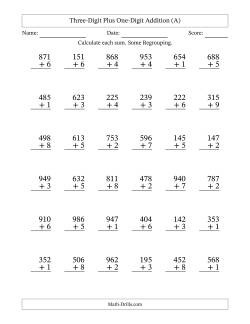 Three-Digit Plus One-Digit Addition With Some Regrouping – 36 Questions