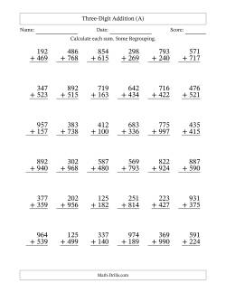 Three-Digit Addition With Some Regrouping – 36 Questions