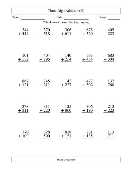 The Three-Digit Addition With No Regrouping – 25 Questions (K) Math Worksheet