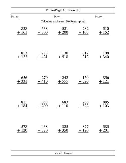 The Three-Digit Addition With No Regrouping – 25 Questions (U) Math Worksheet
