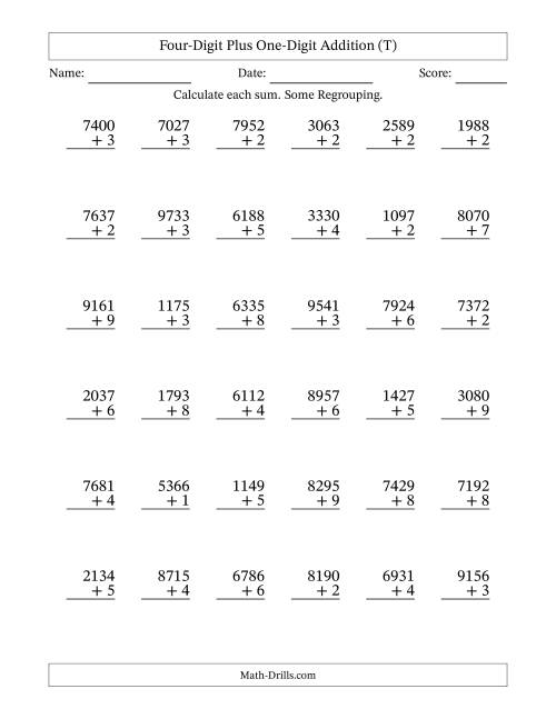 The Four-Digit Plus One-Digit Addition With Some Regrouping – 36 Questions (T) Math Worksheet