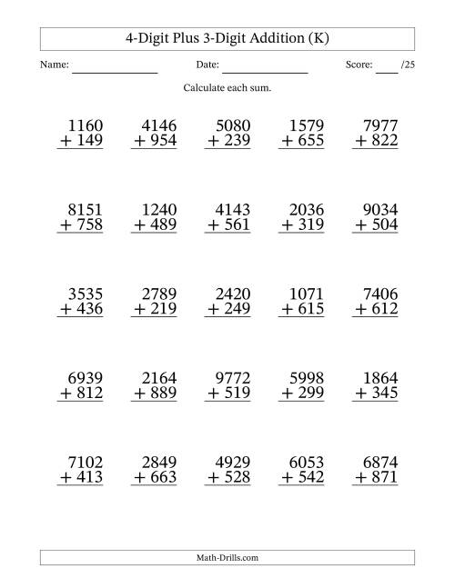 The 4-Digit Plus 3-Digit Addition With Some Regrouping (25 Questions) (K) Math Worksheet