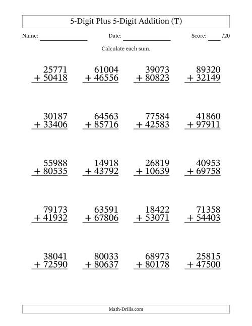 The 5-Digit Plus 5-Digit Addition With Some Regrouping (20 Questions) (T) Math Worksheet
