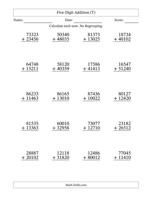 The Five-Digit Addition With No Regrouping – 20 Questions (T) Math Worksheet