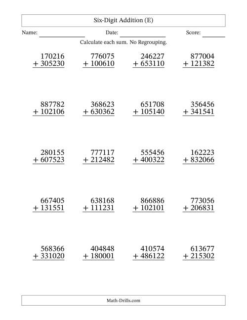 The Six-Digit Addition With No Regrouping – 20 Questions (E) Math Worksheet