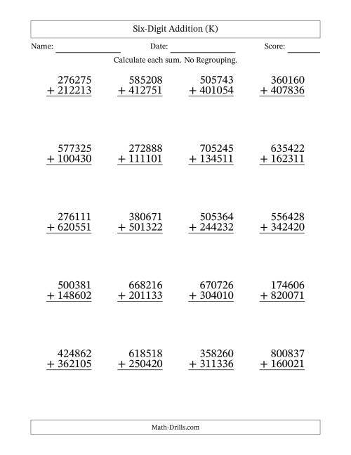 The Six-Digit Addition With No Regrouping – 20 Questions (K) Math Worksheet