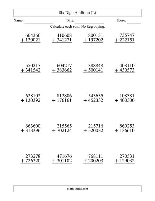 The Six-Digit Addition With No Regrouping – 20 Questions (L) Math Worksheet