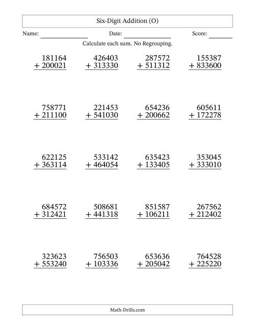 The Six-Digit Addition With No Regrouping – 20 Questions (O) Math Worksheet
