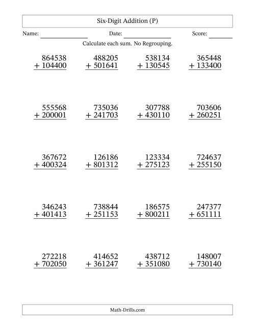 The Six-Digit Addition With No Regrouping – 20 Questions (P) Math Worksheet