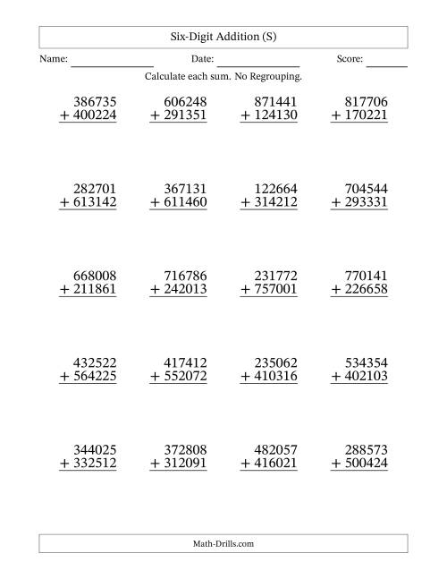 The Six-Digit Addition With No Regrouping – 20 Questions (S) Math Worksheet