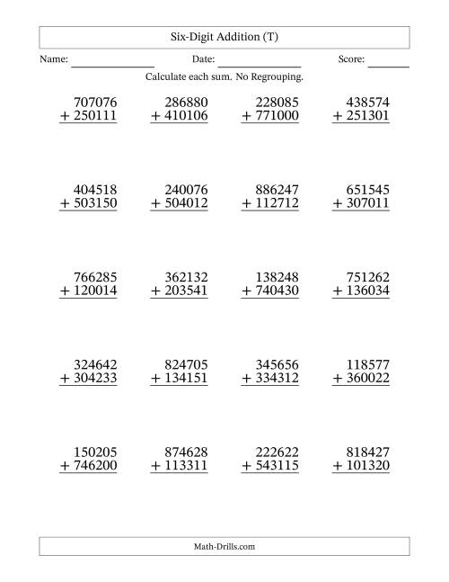 The Six-Digit Addition With No Regrouping – 20 Questions (T) Math Worksheet