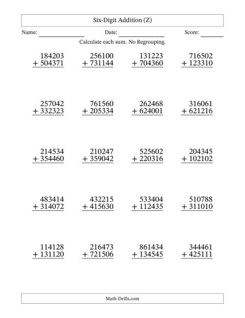 The Six-Digit Addition With No Regrouping – 20 Questions (Z) Math Worksheet