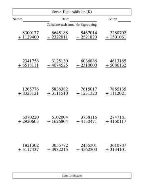 The Seven-Digit Addition With No Regrouping – 20 Questions (K) Math Worksheet