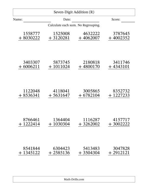 The Seven-Digit Addition With No Regrouping – 20 Questions (R) Math Worksheet